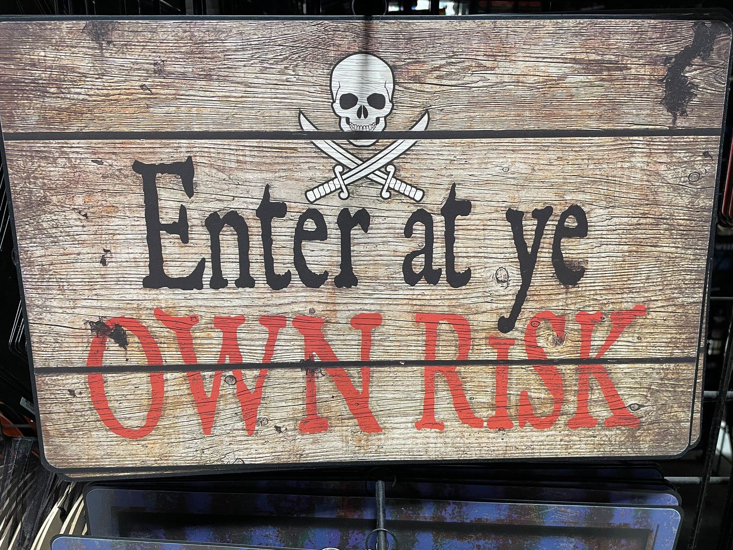 ENTER AT ye OWN RiSK SIGN