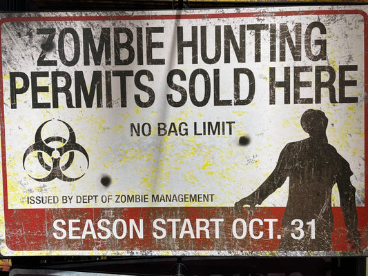 ZOMBIE HUNTING SIGN