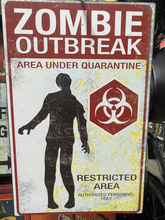 ZOMBIE OUTBREAK SIGN